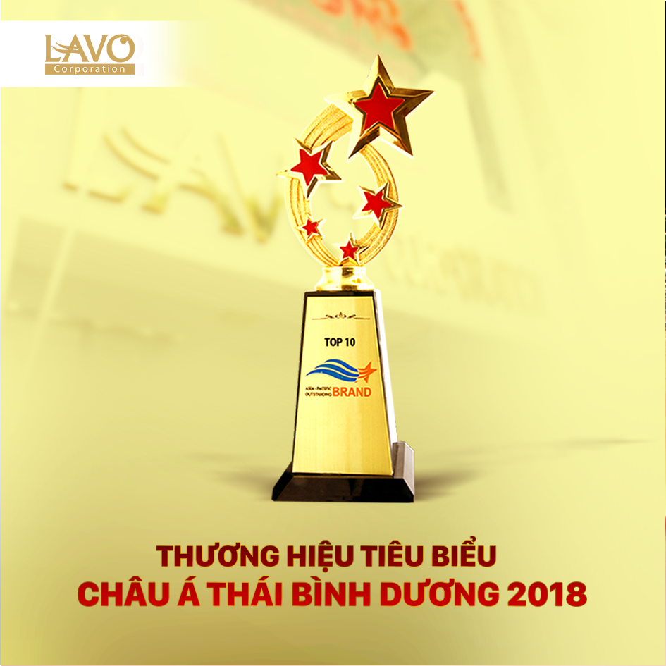 LAVO ĐẠT TOP 10 “THƯƠNG HIỆU TIÊU BIỂU CHÂU Á THÁI BÌNH DƯƠNG 2018”