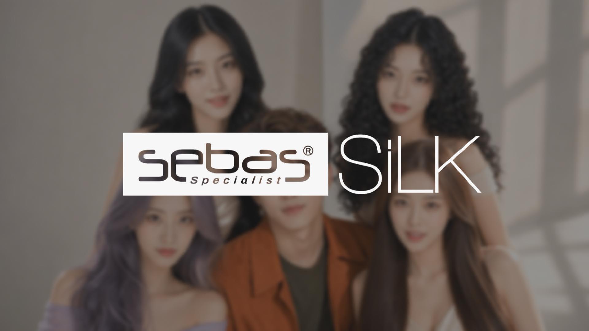 SEBAS SILK TRỞ LẠI DIỆN MẠO MỚI, CHUẨN ĐẸP MỚI